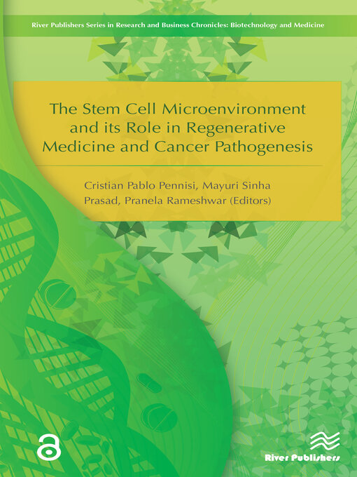 Title details for The Stem Cell Microenvironment and Its Role in Regenerative Medicine and Cancer Pathogenesis by Cristian Pablo Pennisi - Wait list
